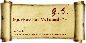 Gyurkovics Valdemár névjegykártya